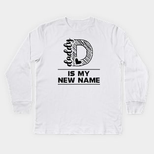 First Time Daddy - Daddy is my new name Kids Long Sleeve T-Shirt